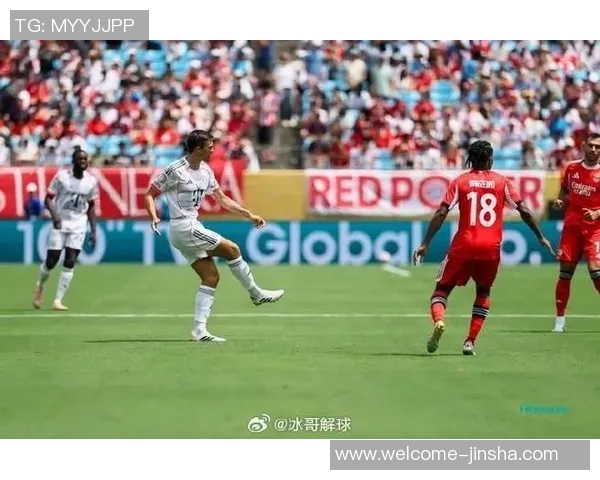 本菲卡后卫称赞皇马表现并强调本场比赛对球队成长的重要性